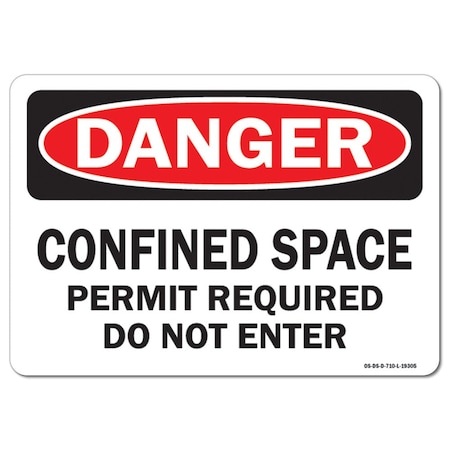OSHA Danger Decal, Confined Space Permit Required Do Not Enter, 10in X 7in Decal